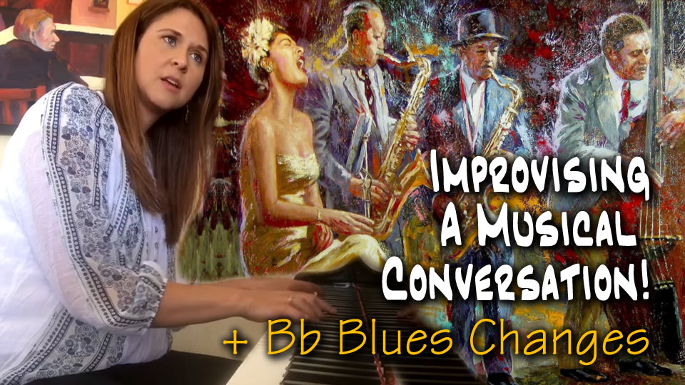 Improvising - A Musical Conversation! - Bb Blues