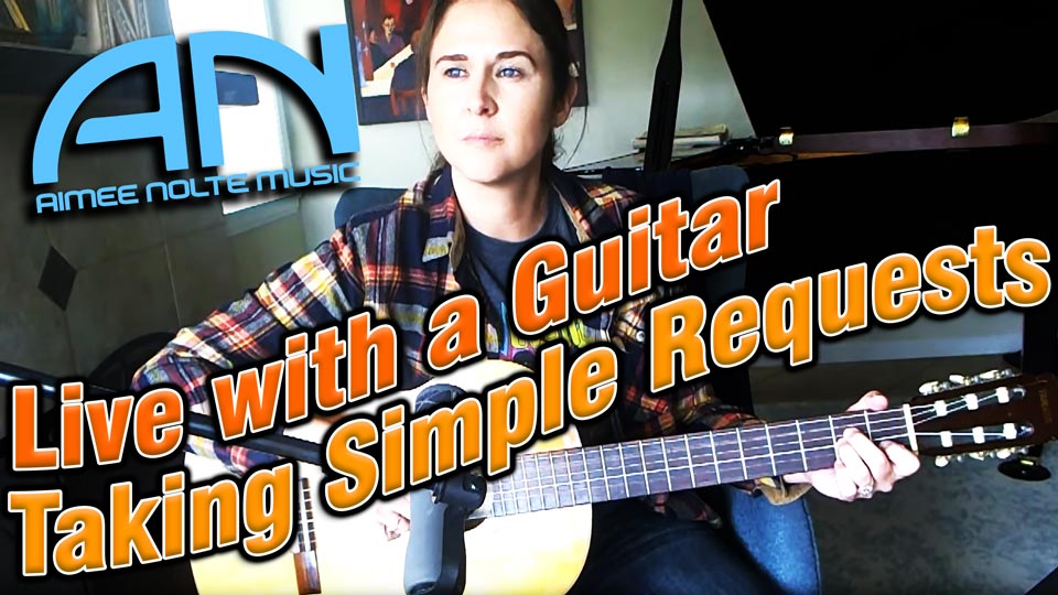 Aimee Nolte Live With A Guitar, Taking Simple Requests