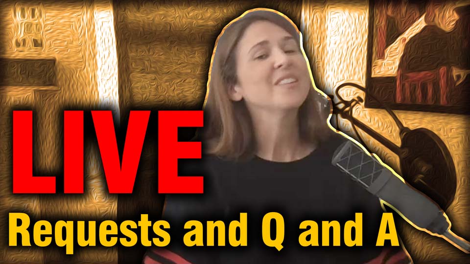 LIVE Requests and Q and A