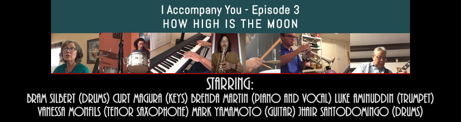 I Accompany You Episode 3 - How High Is The Moon