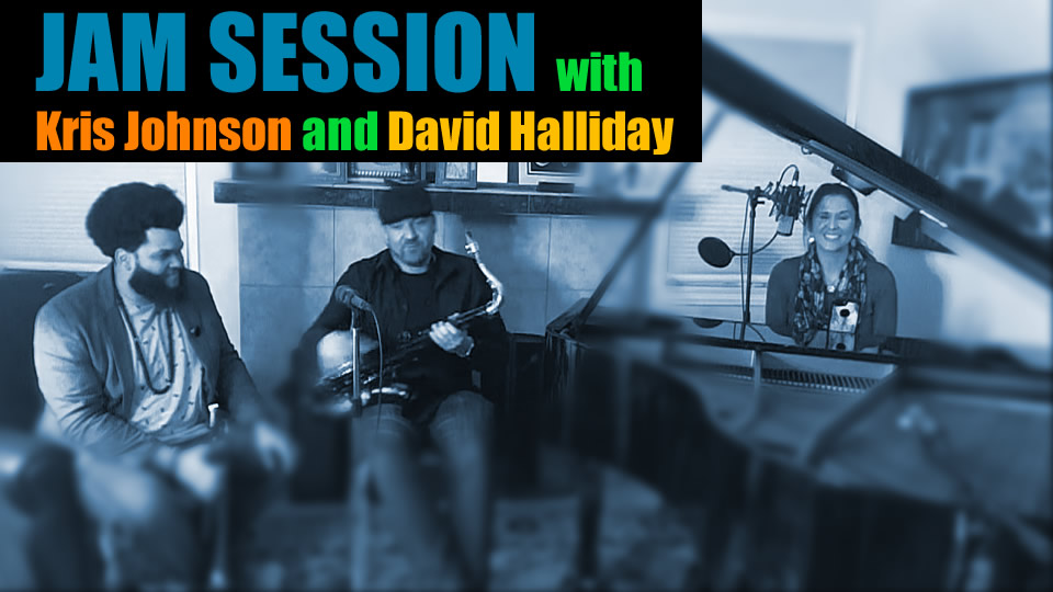 Jam Session With Kris Johnson And David Halliday