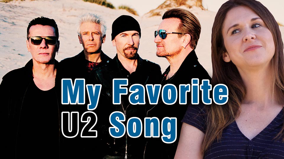 My Favorite U2 Song