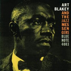 Art Blakey and The Jazz Messengers: Moanin